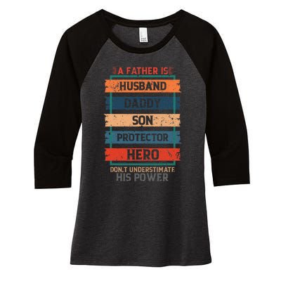 A Father Is Husband Daddy Son Protector Hero Fathers Day Women's Tri-Blend 3/4-Sleeve Raglan Shirt