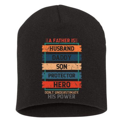 A Father Is Husband Daddy Son Protector Hero Fathers Day Short Acrylic Beanie