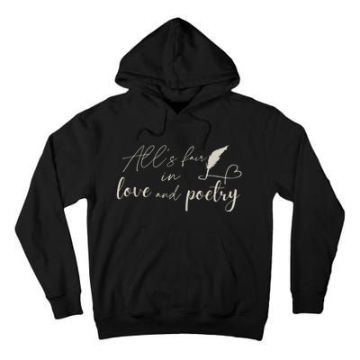 AllS Fair In Love & Poetry Funny Valentines Day Tall Hoodie