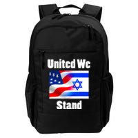 American Flag Israel Flag United We Stand With Israel Daily Commute Backpack