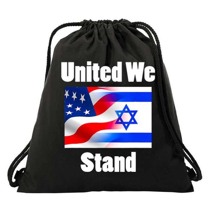 American Flag Israel Flag United We Stand With Israel Drawstring Bag