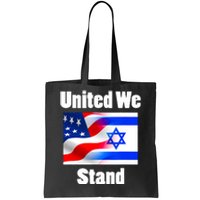 American Flag Israel Flag United We Stand With Israel Tote Bag