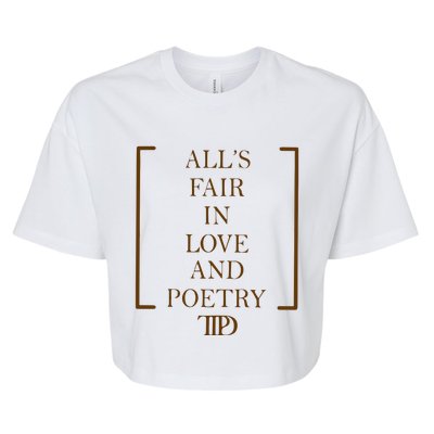 AllS Fair In Love And Poetry 2 Side Ttpd Bella+Canvas Jersey Crop Tee