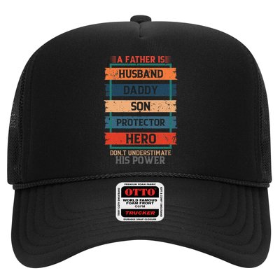 A Father Is Husband Daddy Son Protector Hero Fathers Day Trucker Hat