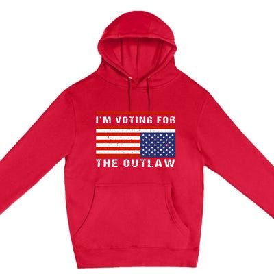 American Flag IM Voting For The Outlaw Trump 2024 Premium Pullover Hoodie