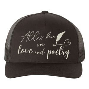 Alls Fair In Love & Poetry Valentines Day Yupoong Adult 5-Panel Trucker Hat