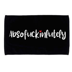 Absofukinlutely Funny Inspirational Positive Oneliners Cool Gift Microfiber Hand Towel