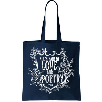 AllS Fair In Love And Poetry The Tortured Poets Tote Bag