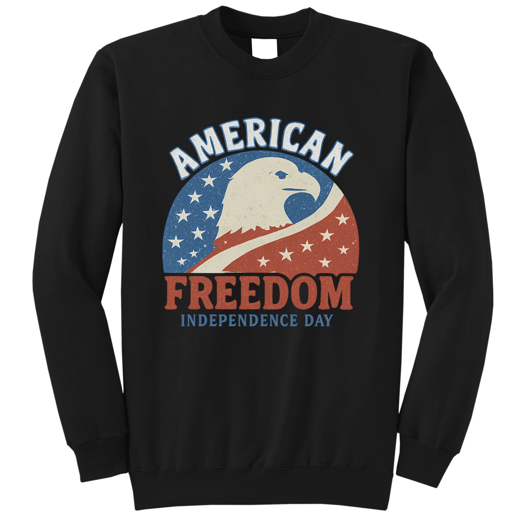 American Freedom Independence Day Sweatshirt