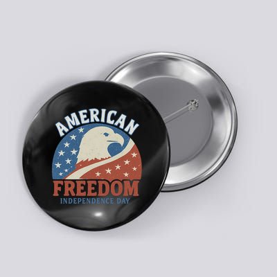 American Freedom Independence Day Button