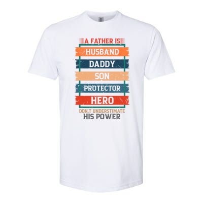 A Father Is Husband Daddy Son Protector Hero Fathers Day Softstyle CVC T-Shirt