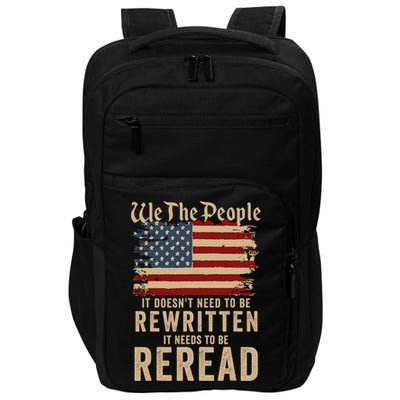 American Flag It Needs To Be Reread We The People Vintage Impact Tech Backpack