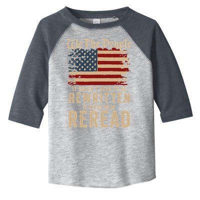 American Flag It Needs To Be Reread We The People Vintage Toddler Fine Jersey T-Shirt