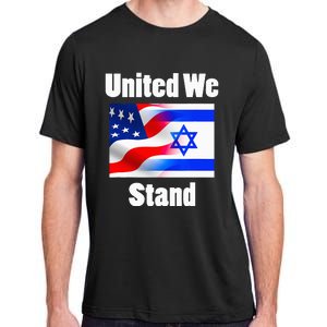 American Flag Israel Flag United We Stand Adult ChromaSoft Performance T-Shirt