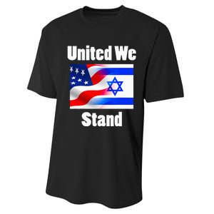 American Flag Israel Flag United We Stand Performance Sprint T-Shirt