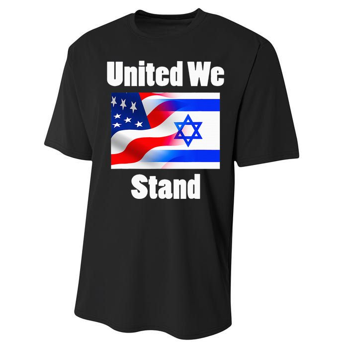 American Flag Israel Flag United We Stand Performance Sprint T-Shirt