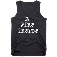 A Fire Inside Tank Top