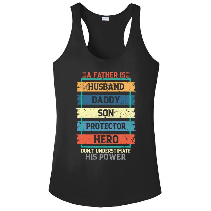 A Father Is Husband Daddy Son Protector Hero Fathers Day Ladies PosiCharge Competitor Racerback Tank