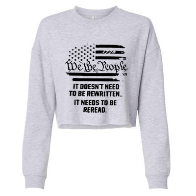 American Flag It Needs To Be Reread We The People Gift Cropped Pullover Crew