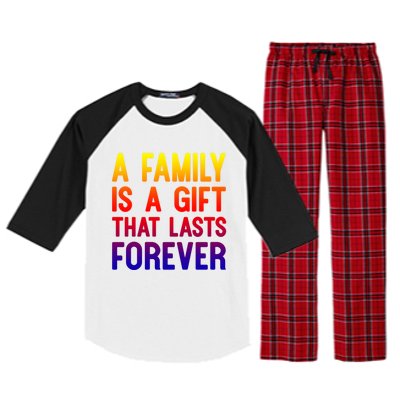 A Family Is A Gift That Lasts Forever Cute Gift Raglan Sleeve Pajama Set