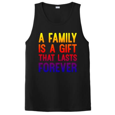 A Family Is A Gift That Lasts Forever Cute Gift PosiCharge Competitor Tank