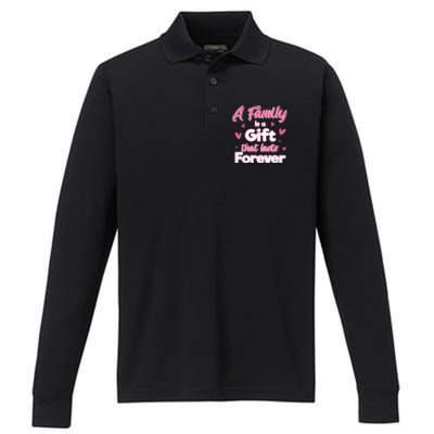 A Family Is A That Last Forever Great Gift Sister Sibling Gift Performance Long Sleeve Polo