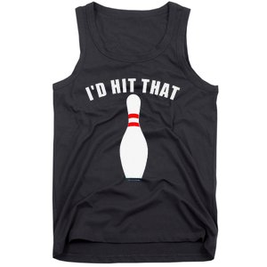 Affordable Funny Id Hit That Novelty Gift Idea Bowling Pin Tank Top