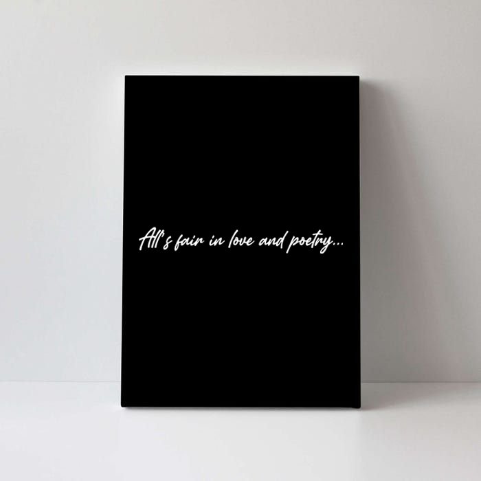 AllS Fair In Love And Poetry Canvas