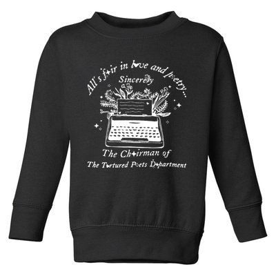 AllS Fair In Love & Poetry Funny Valentines Day Toddler Sweatshirt