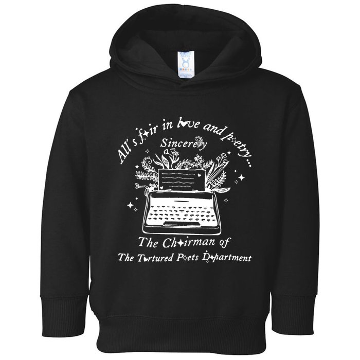 AllS Fair In Love & Poetry Funny Valentines Day Toddler Hoodie