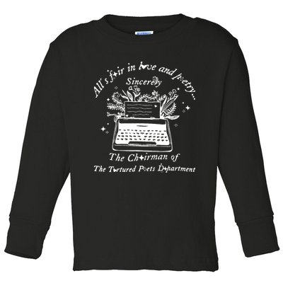 AllS Fair In Love & Poetry Funny Valentines Day Toddler Long Sleeve Shirt