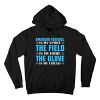 American Football Is My Sport Hoodie