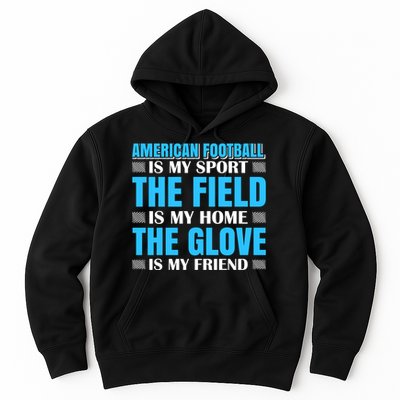 American Football Is My Sport Hoodie