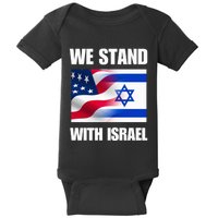 American Flag Israel Flag We Stand for Israel  and Wo Baby Bodysuit