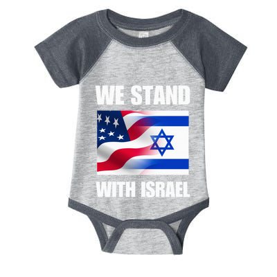 American Flag Israel Flag We Stand for Israel  and Wo Infant Baby Jersey Bodysuit