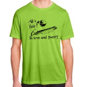 AllS Fair In Love & Poetry Funny Valentines Day Adult ChromaSoft Performance T-Shirt