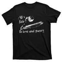 AllS Fair In Love & Poetry Funny Valentines Day T-Shirt