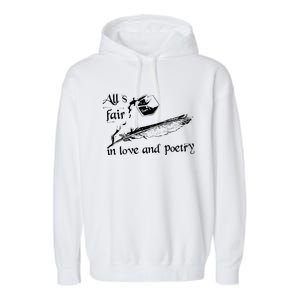 AllS Fair In Love & Poetry Funny Valentines Day Garment-Dyed Fleece Hoodie