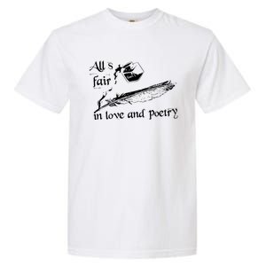 AllS Fair In Love & Poetry Funny Valentines Day Garment-Dyed Heavyweight T-Shirt