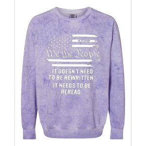 American Flag It Needs To Be Reread We The People (On Back) Colorblast Crewneck Sweatshirt