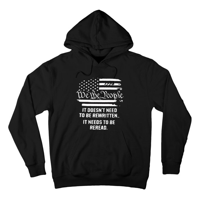 American Flag It Needs To Be Reread We The People (On Back) Hoodie