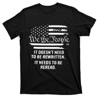 American Flag It Needs To Be Reread We The People (On Back) T-Shirt