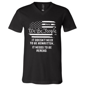 American Flag It Needs To Be Reread We The People (On Back) V-Neck T-Shirt