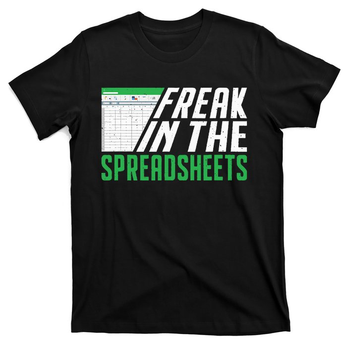 Accountant Freak In The Spreadsheets Accounting T-Shirt