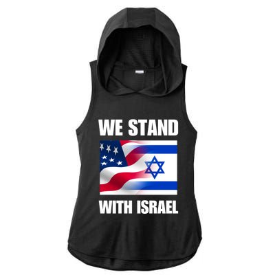 American Flag Israel Flag We Stand For Israel And Wo Ladies PosiCharge Tri-Blend Wicking Draft Hoodie Tank