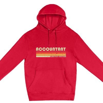 ACCOUNTANT Funny Job Title Profession Birthday Worker Idea Premium Pullover Hoodie