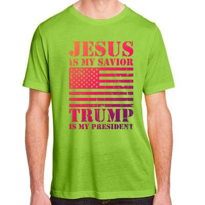 American Flag Jesus Is My Savior Trump Is My President Gift Adult ChromaSoft Performance T-Shirt