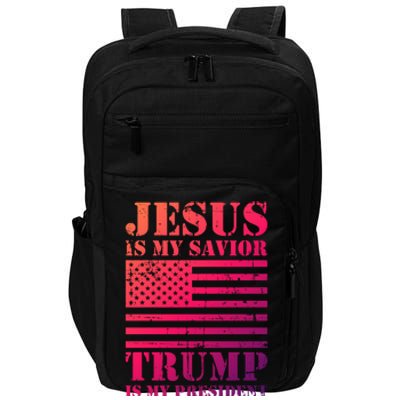 American Flag Jesus Is My Savior Trump Is My President Gift Impact Tech Backpack