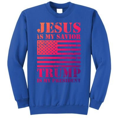 American Flag Jesus Is My Savior Trump Is My President Gift Sweatshirt