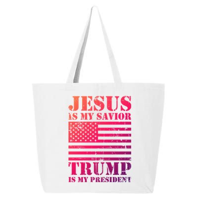 American Flag Jesus Is My Savior Trump Is My President Gift 25L Jumbo Tote